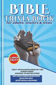 Bible Trivia: 600 Bible Trivia for Adults, Easy-to-Read Large Print Quiz Book for Family Bible Study. (CoffeeRoom Trivia Series)