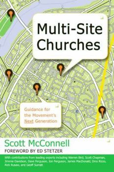 Paperback Multi-Site Churches: Guidance for the Movement's Next Generation Book