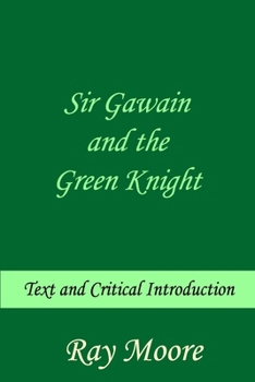 Paperback Sir Gawain and the Green Knight: Text and Critical Introduction Book
