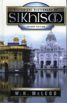 Hardcover Historical Dictionary of Sikhism, Second Edition Book