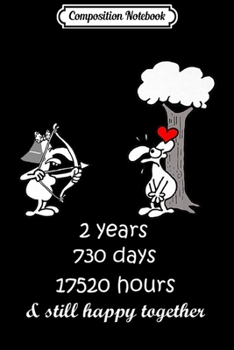 Composition Notebook: 2nd Wedding Anniversary Gift For Him Her 2 Years Of Marriage Premium  Journal/Notebook Blank Lined Ruled 6x9 100 Pages