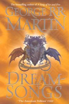GRRM: A RRetrospective - Book  of the Dreamsongs Sections