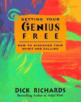 Paperback Setting Your Genius Free: How to Discover Your Spirit and Calling Book