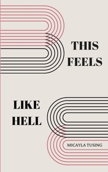 Paperback This Feels Like Hell. Book