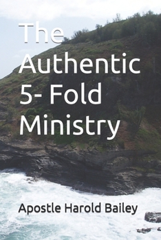 Paperback The Authentic 5- Fold Ministry Book