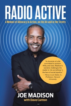 RADIO ACTIVE: A Memoir of Advocacy in Action, on the Air and in the Streets