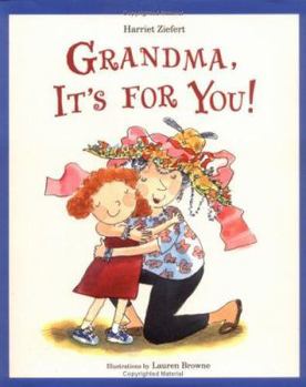 Hardcover Grandma, It's for You! Book