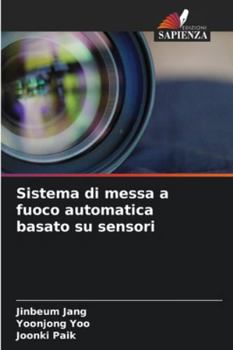 Paperback Sistema di messa a fuoco automatica basato su sensori [Italian] Book