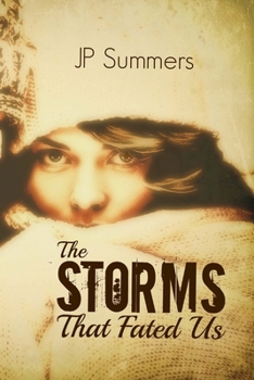 The Storms That Fated Us