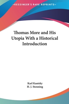 Hardcover Thomas More and His Utopia With a Historical Introduction Book