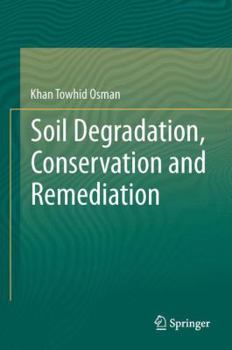 Hardcover Soil Degradation, Conservation and Remediation Book