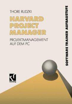Paperback Harvard Project Manager: Projektmanagement Auf Dem PC [German] Book