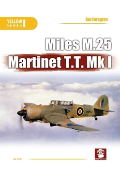 Paperback Miles M.25 Martinet T.T. Mk I Book