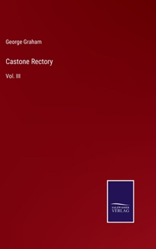 Hardcover Castone Rectory: Vol. III Book