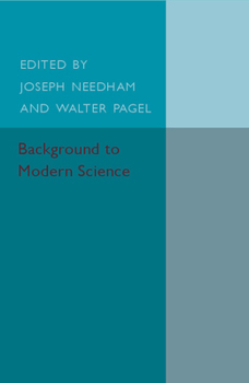 Paperback Background to Modern Science: Ten Lectures at Cambridge Arranged by the History of Science Committee Book