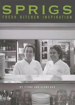 Paperback Sprigs: Fresh Kitchen Inspiration Book