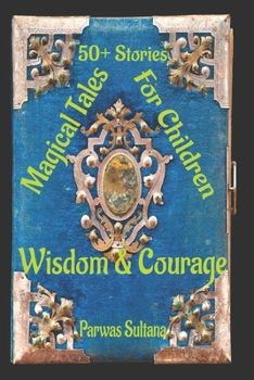 Paperback Magical Tales of Wisdom & Courage Book