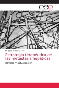Paperback Estrategia terapéutica de las metástasis hepáticas [Spanish] Book