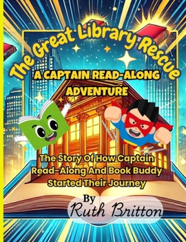 Paperback The Great Library Rescue: A Captain Read-Along Adventure Book