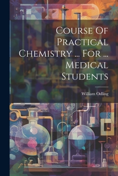 Paperback Course Of Practical Chemistry ... For ... Medical Students Book