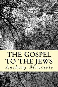 Paperback The Gospel to the Jews Book