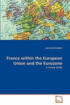 Paperback France within the European Union and the Eurozone Book