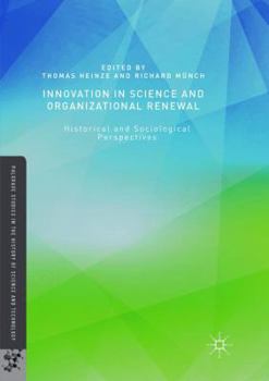 Paperback Innovation in Science and Organizational Renewal: Historical and Sociological Perspectives Book