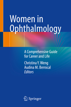 Paperback Women in Ophthalmology: A Comprehensive Guide for Career and Life Book