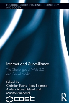 Paperback Internet and Surveillance: The Challenges of Web 2.0 and Social Media Book