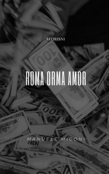 Paperback Roma Orma Amor [Italian] Book