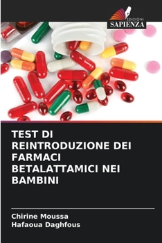 Paperback Test Di Reintroduzione Dei Farmaci Betalattamici Nei Bambini [Italian] Book