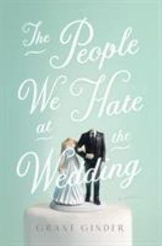 Hardcover The People We Hate at the Wedding Book