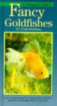 Paperback Fishkeeper's Guide to Fancy Goldfish (Fishkeepers Guides) Book
