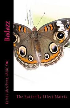 Paperback Badazz: The Butterfly Effect Matrix Book