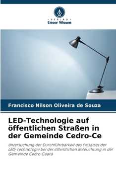 Paperback LED-Technologie auf öffentlichen Straßen in der Gemeinde Cedro-Ce [German] Book