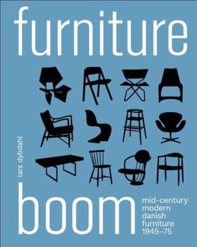 Hardcover Furniture Boom: Mid-Century Modern Danish Furniture 1945-1975 Book