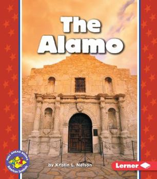 The Alamo - Book  of the Pull Ahead Books ~ American Symbols