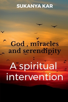 Paperback God, miracles and serendipity Book