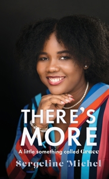 Hardcover There's More: A little something called Grace Book