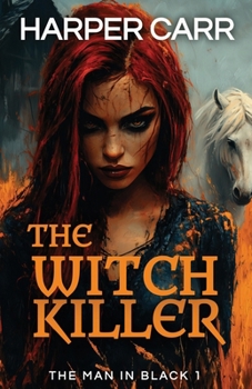 The Witch Killer (The Man in Black)