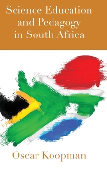 Hardcover Science Education and Pedagogy in South Africa Book