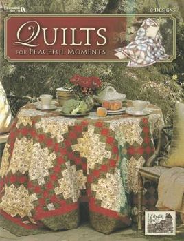 Quilts for Peaceful Moments