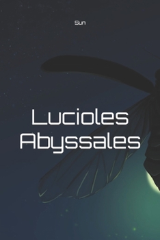 Paperback Lucioles Abyssales [French] Book