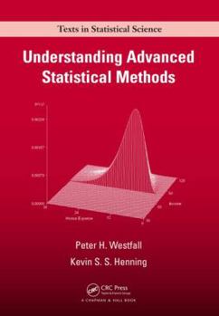 Hardcover Understanding Advanced Statistical Methods Book