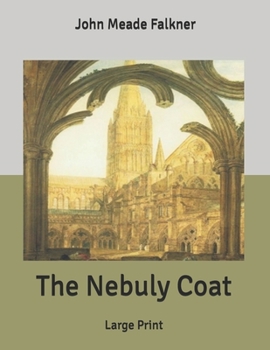 The Nebuly Coat: Large Print
