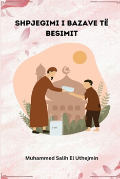 Paperback Shpjegimi I Bazave Të Besimit [Albanian] Book