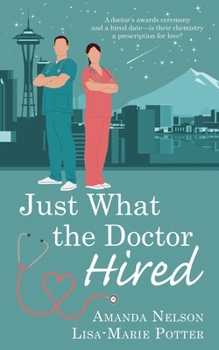Paperback Just What the Doctor Hired Book