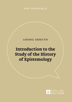 Paperback Introduction to the Study of the History of Epistemology Book