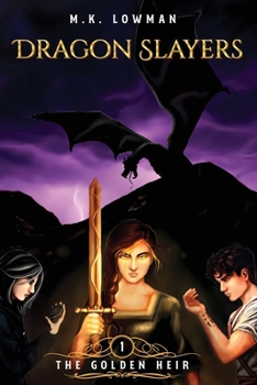 Paperback Dragon Slayers: The Golden Heir Book