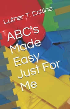 Paperback ABC's Made Easy Just For Me Book